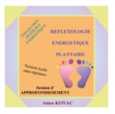 Manuel Ecole Reflexologie Energetique Plantaire Approfondissement - Book