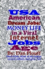 USA American dream jobs : Money life in a viral internet jobs age - Book