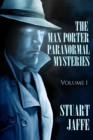 The Max Porter Paranormal Mysteries : Volume 1 - Book