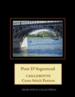 Pont D'Argenteuil : Caillebotte Cross Stitch Pattern - Book