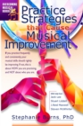 Practice Strategies That Cause Musical Improvements - Book