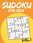Sudoku For Kids : Sudoku Puzzle Books For Kids Age 6-10 (Easy To Hard) - Vol.1 (Suduku Book 9x9): Sudoku For Kids - Book