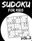 Sudoku For Kids : Sudoku Puzzle Books For Kids Age 6-10 (Easy To Hard) - Vol.2 (Suduku Book 9x9): Sudoku For Kids - Book
