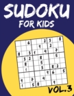 Sudoku For Kids : Sudoku Puzzle Books For Kids Age 6-10 (Easy To Hard) - Vol.3 (Suduku Book 9x9): Sudoku For Kids - Book