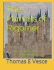 The Marvels of Rigomer : Tales of the Knights of King Arthur - Book