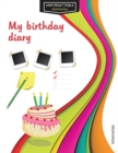 Unforgettable memories : My birthday diary - Book