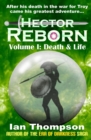 Hector Reborn : Volume I: Death & Life - Book