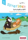 Riverboat : Let's Build a Raft - Lasst uns ein Floss bauen: Bilingual Children's Picture Book English-German - Book
