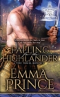 Falling for the Highlander : A Time Travel Romance (Enchanted Falls Trilogy, Book 1) - Book