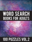 Word Search Books For Adults : 100 Word Search Puzzles - (Word Search Large Print) - Activity Books For Adults Vol.2: Word Search Books For Adults - Book