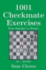 1001 Checkmate Exercises : From Beginner to Winner - Book