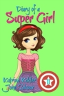 Diary of a Super Girl - Book 11 : Under the Sea - Book