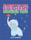 Elephant Coloring Book : coloring and activity books for kids ages 4-8 - Book