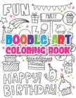 Doodles Coloring Book : coloring and activity books for kids ages 4-8 - Book