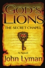 God's Lions - The Secret Chapel - Book