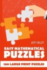 Easy Mathematical Puzzles : CalcuDoku Puzzles - 100 Large Print Puzzles - Book