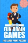 Fun Brain Games : Shirokuro Puzzles - 100 Large Print Puzzles - Book