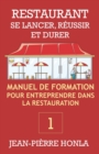 Restaurant - Se Lancer, Reussir Et Durer : Manuel de formation pour entreprendre dans la restauration - Book