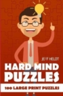 Hard Mind Puzzles : Sign In Puzzles - 100 Large Print Puzzles - Book