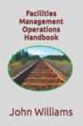 Facilities Management Operations Handbook - Book