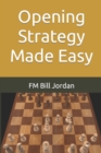 Opening Strategy Made Easy - Book