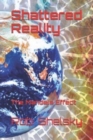 Shattered Reality : The Mandela Effect - Book
