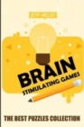 Brain Stimulating Games : Slash Pack Puzzles - The Best Puzzles Collection - Book