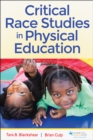 Critical Race Studies in Physical Education - Book
