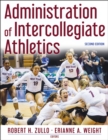 Administration of Intercollegiate Athletics - Book