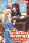 The White Cat's Revenge as Plotted from the Dragon King's Lap: Volume 2 - Book