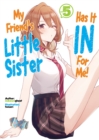 My Friend's Little Sister Has It In For Me! Volume 5 - Book