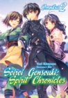 Seirei Gensouki: Spirit Chronicles: Omnibus 2 - Book