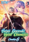 Seirei Gensouki: Spirit Chronicles: Omnibus 6 - Book