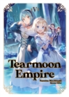 Tearmoon Empire: Volume 5 - Book