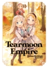Tearmoon Empire: Volume 6 - Book