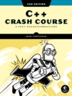 C++ Crash Course, 2nd Edition : A Fast-Paced Introduction - Book