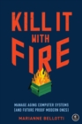 Kill It with Fire - eBook