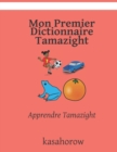 Mon Premier Dictionnaire Tamazight : Apprendre Tamazight - Book
