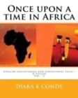 Once upon a time in Africa : A la perle Telico - Book