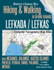 Lefkada / Lefkas Complete Topographic Map Atlas 1 : 25000 Greece Ionian Sea Hiking & Walking in Greek Islands with Meganisi, Kalamos, Kastos Islands Preveza, Peratia, Varko, Palairos: Trails, Hikes & - Book