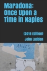 Maradona : Once Upon a Time in Naples: (2018 Edition) - Book