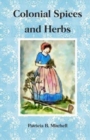 Colonial Spices and Herbs - Book