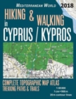 Hiking & Walking in Cyprus / Kypros Complete Topographic Map Atlas 1 : 95000 Trekking Paths & Trails Mediterranean World: Trails, Hikes & Walks Topographic Map - Book