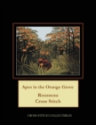 Apes in the Orange Grove : Rousseau Cross Stitch Pattern - Book