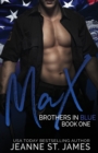 Brothers in Blue : Max - Book