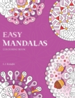 Easy Mandalas Colouring Book : 50 Original Mandala Designs For Fun & Relaxation - Book