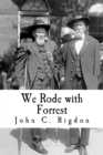 We Rode with Forrest - Book