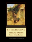 Boy with Flower Pots : Childe-Hassam Cross Stitch Pattern - Book