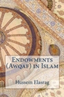Endowments (Awqaf) in Islam - Book