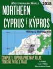 Northern Cyprus / Kypros Hiking & Walking Map 1 : 75000 Complete Topographic Map Atlas Trekking Paths & Trails Mediterranean World: Trails, Hikes & Walks Topographic Map - Book